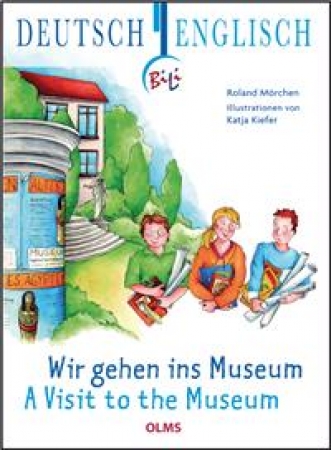 Wir gehen ins Museum / A Visit to the Museum