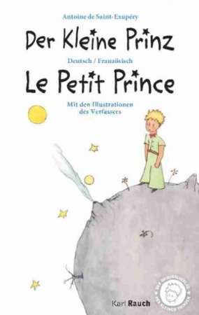 Der kleine Prinz  / LE PETIT PRINCE - Rauch Verlag