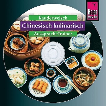 Chinesisch kulinarisch - Kauderwelsch AusspracheTrainer