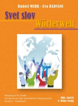 Wörterwelt Deutsch-Slowakisch. Wörterbuch für Volksschulen