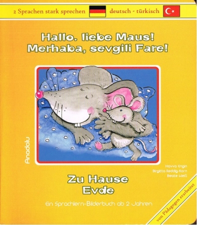 Hallo, liebe Maus! Zu Hause, Deutsch-Türkisch