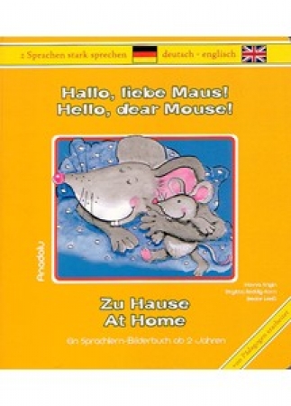 Hallo, liebe Maus! Zu Hause, Deutsch-Englisch