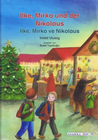 Ilke, Mikro und der Nikolaus - Deutsch / Türkisch