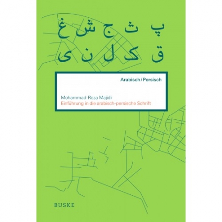Einführung in die arabisch-persische Schrift