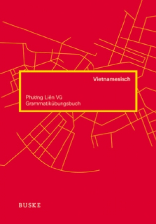 Grammatikübungsbuch Vietnamesisch