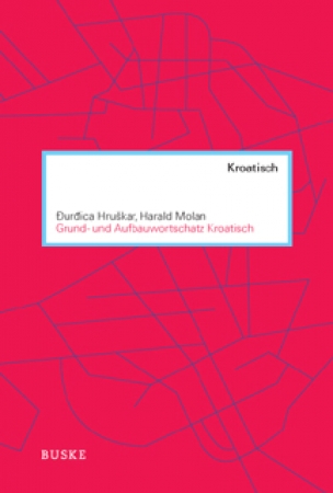 Grund- und Aufbauwortschatz Kroatisch