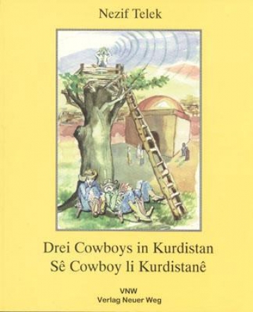 Drei Cowboys in Kurdistan / Sê Cowboy li Kurdistanê
