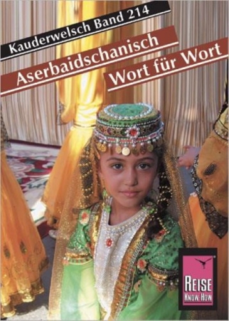 Aserbaidschanisch Wort für Wort - Kauderwelsch Buch