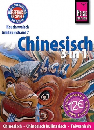 Chinesisch 3 in 1: Hochchinesisch, Chinesisch kulinarisch, Taiwanisch