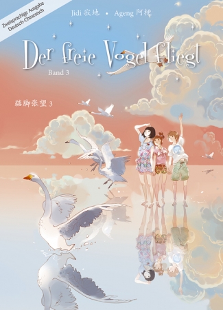 Der freie Vogel fliegt - Mittelschuljahre in China, Band 3 (Comic)