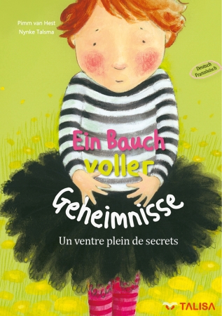 Ein Bauch voller Geheimnisse - Zweisprachige Ausgabe Französisch und Deutsch
