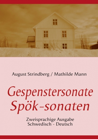 Gespenstersonate  von August Strindberg in einer Deutsch - Schwedischen Ausgabe