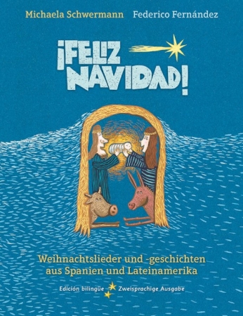 Feliz Navidad! Weihnachtslieder und -geschichten