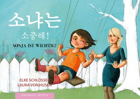 Sonja ist wichtig! - Zweisprachig Deutsch und Koreanisch