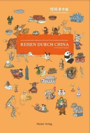 REISEN DURCH CHINA - Zweisprachig Deutsch und Chinesisch