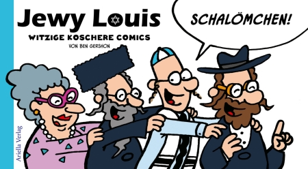 Jewy Louis - Schalömchen Witzige koschere Comics
