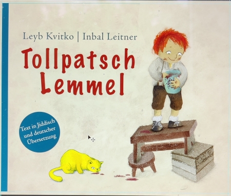 Tollpatsch Lemmel - Deutsch mit Jiddischen Originaltext
