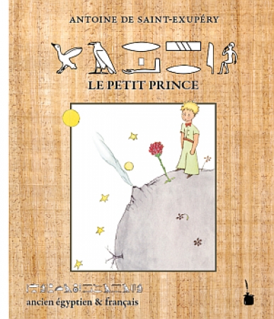 Le Petit Prince in altägyptischen Hieroglyphen und französisch