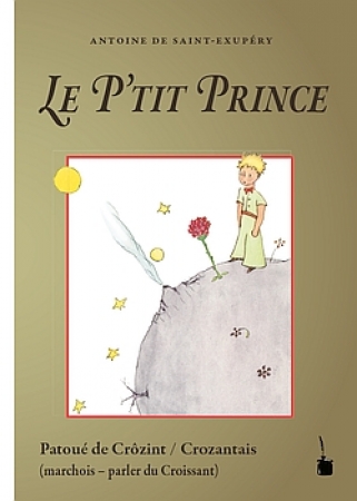 Der kleine Prinz im französischen Dialekt von Crozant