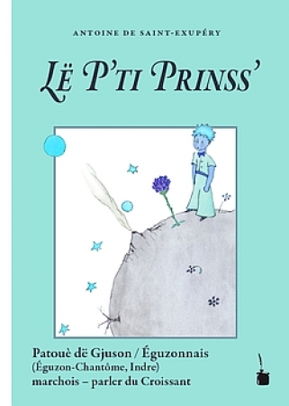 Der kleine Prinz in - Ausgabe im Dialekt von Éguzon-Chantôme