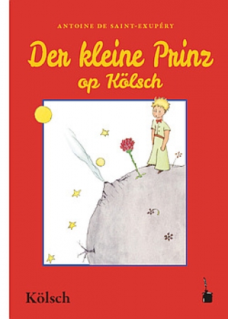 Der kleine Prinz Ausgabe in Kölsch (Dialekt)