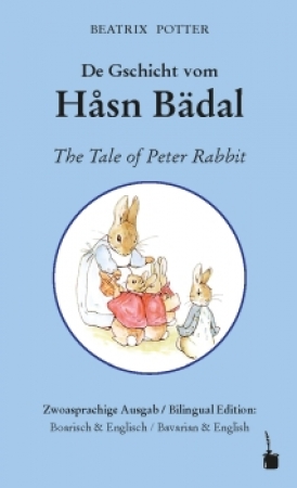 De Gschicht vom Håsn Bädal - Zweisprachige Ausgabe Bairisch und Englisch