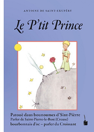 Der kleine Prinz in Saint-Pierre-le-Bost (Dialekt) - Le P’ti Prince