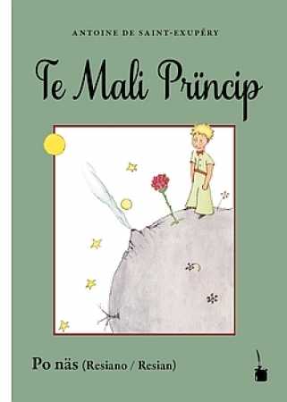 Der kleine Prinz in Po näs (Resiano) - Te Mali Prïncip