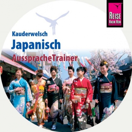 Kauderwelsch AusspracheTrainer und AUDIO Japanisch