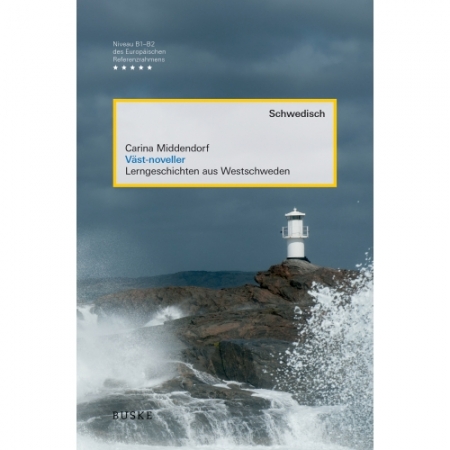 Väst-noveller - Lerngeschichten aus Westschweden