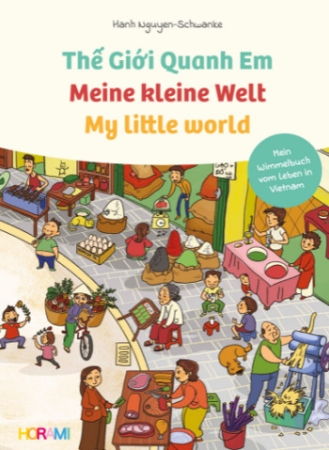 Wimmelbuch: Meine kleine Welt in drei Sprachen