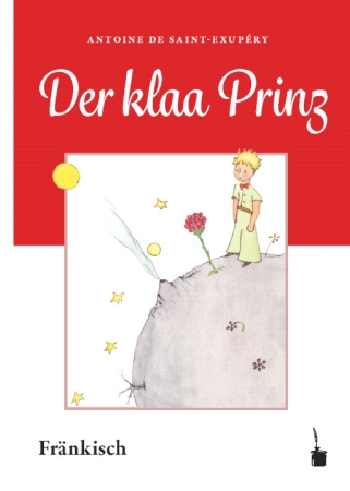 Der klaa Prinz - Übersetzung des Klassikers ins Fränkische