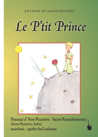 Der kleine Prinz in - Ausgabe in Croissant Sint-Piantére (Dialekt)