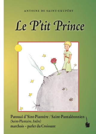 Der kleine Prinz - Übersetzung des Klassikers in einen Dialekt des Croissant