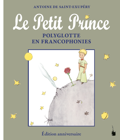 Der kleine Prinz - Polyglotte Jubiläumsausgabe