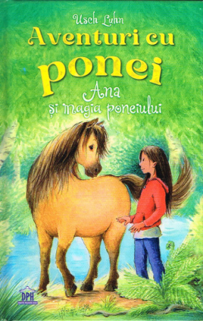 Pony Abenteuer - Kinderroman vo Usch Luhn in Rumänisch