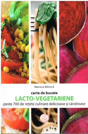Kochbuch für Lakto-Vegetarier in Rumänisch