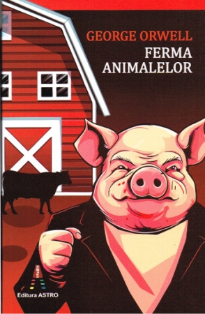 Farm der Tiere von George Orwell in Rumänischer Sprache