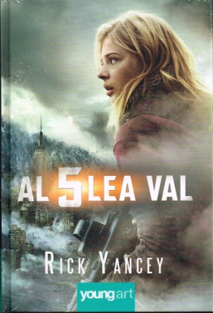 Die fünfte Welle von Rick Yancey - Al 5Lea Val