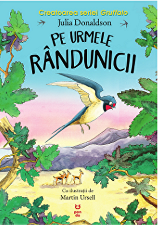 Folge der Schwalbe von Julia Donaldson - Rumänische Ausgabe