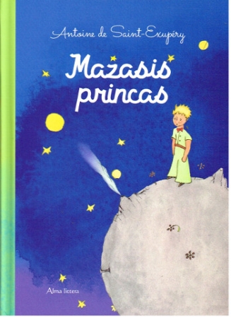Der kleine Prinz in Litauischer Sprache - Mazasis princas