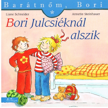 Conni übernachtet bei Julia - Ungarische Ausgabe