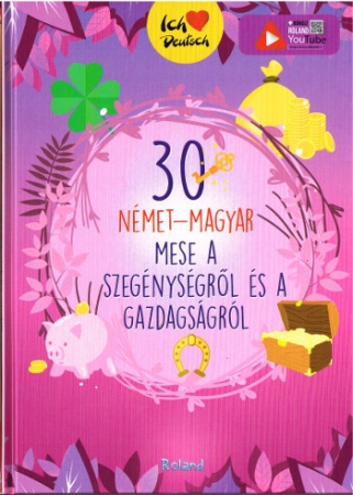 30 Deutsch - Ungarische Geschichten zu Armut und Reichtum