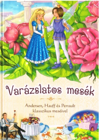 Märchenbuch von Andersen, Hauff und Perrault in Ungarisch