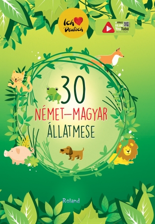 30 Deutsch-Ungarische Tiergeschichten
