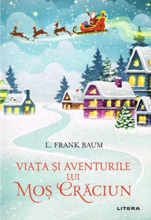 Das Leben und die Abenteuer des Weihnachtsmanns in Rumänisch