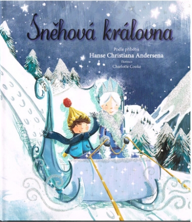 Die Schneekönigin von H.C. Andersen - Tschechische Ausgabe