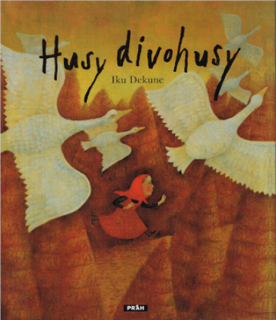 Die Wildgänse - Bilderbuch in Tschechischer Sprache