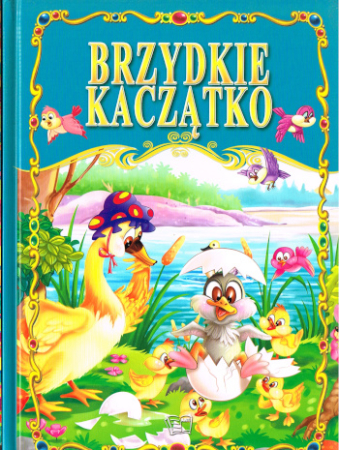 Das hässliche Entlein - Polnische Bilderbuch Ausgabe