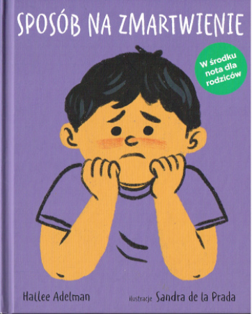 Eine Möglichkeit, mit Sorgen umzugehen - Polnische Ausgabe .